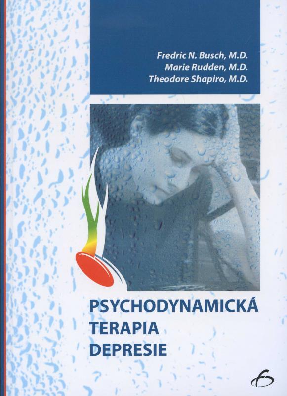 Kniha: Psychodynamická terapia depresie - Fredric N. Busch a kol.