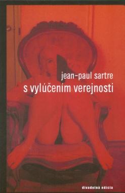 Kniha: S vylúčením verejnosti - Jean-paul Sartre