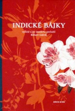 Kniha: Indické bájky - Rober Gáfrik