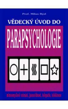 Kniha: Vědecký úvod do parapsychologie - Milan Rýzl