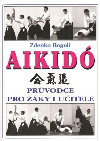 Kniha: Aikido - Zdenko Reguli