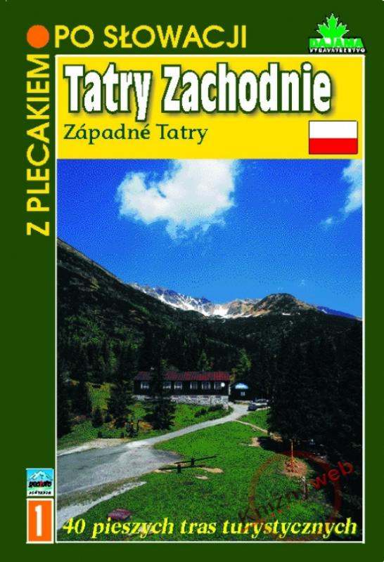 Kniha: Tatry Zachodnie - Západné Tatry (1) - Kováč Blažej