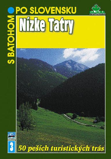 Kniha: Nízke Tatry - S batohom po Slovensku - Lacika Ján