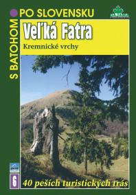 Veľká Fatra - S batohom po Slovensku