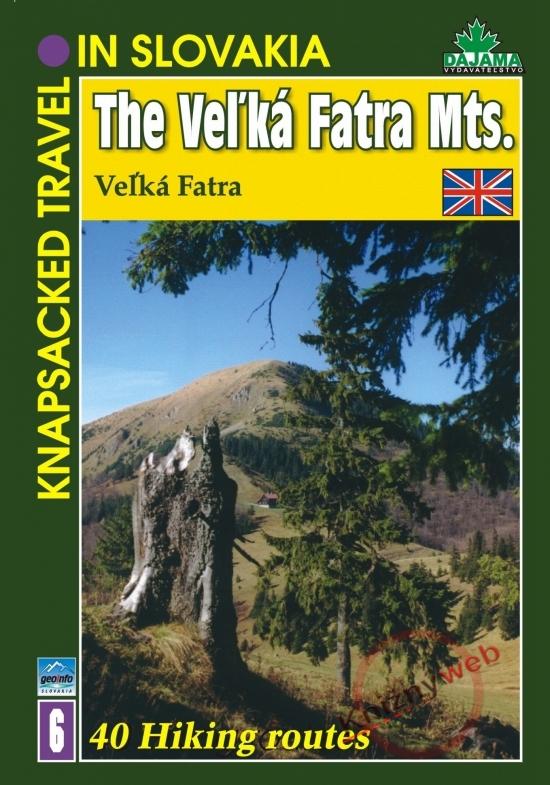 Kniha: The Veľká Fatra Mts. - Veľká Fatra (6) - Podolák, Ján Lacika Peter