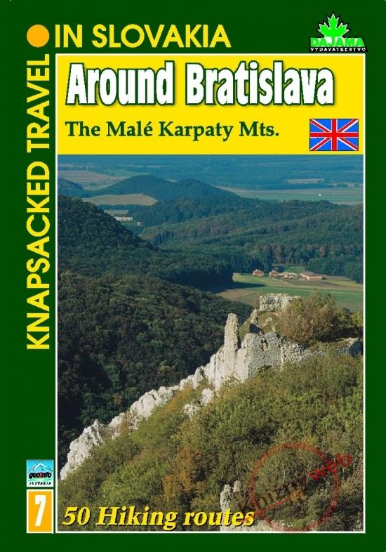 Kniha: Around Bratislava -The Malé Karpaty Mts. (7) - Lacika Ján