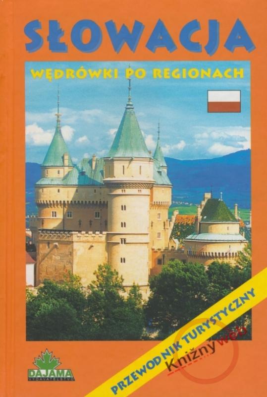 Kniha: Słowacja – wędrówki po regionachkolektív autorov