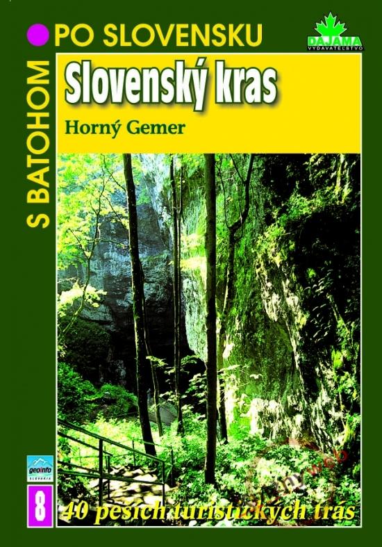 Kniha: Slovenský kras - Horný Gemer (8)- S batohom po Slovensku - Kollár, Vladimír Mucha. Daniel