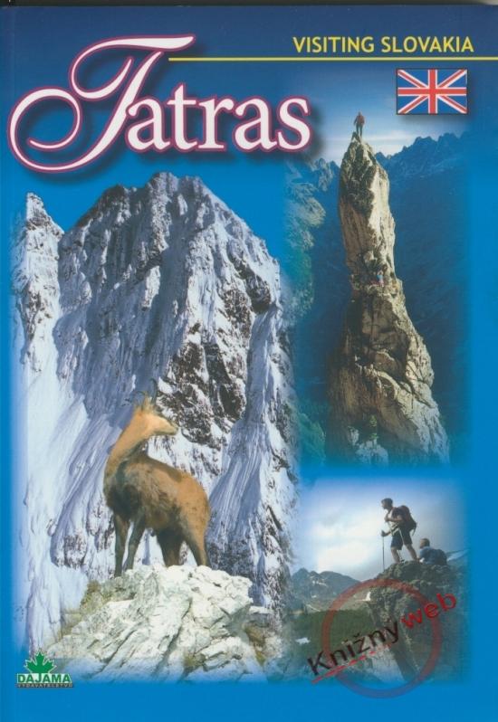 Kniha: Tatras - Visiting Slovakia - Lacika Ján