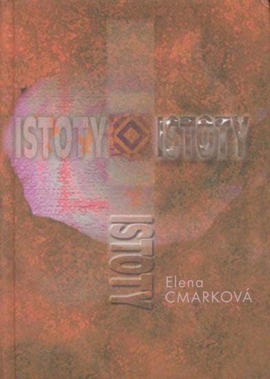 Kniha: Istoty - Cmarková Elena