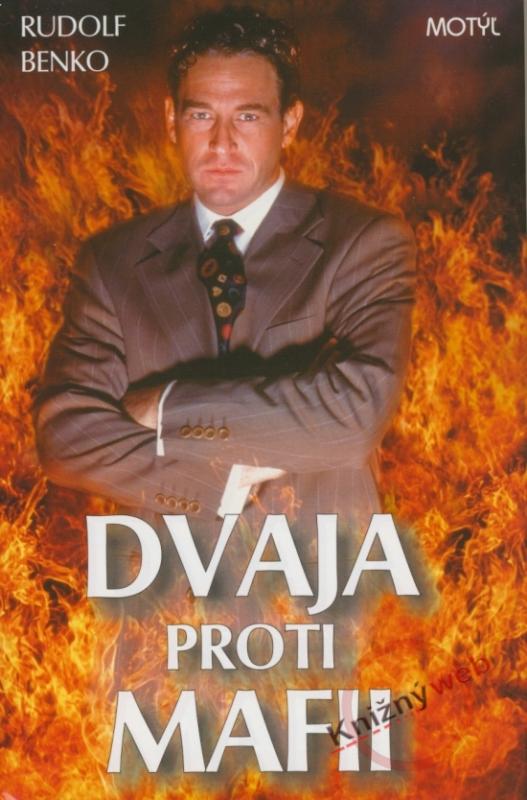 Kniha: Dvaja proti mafii - Benko Rudolf