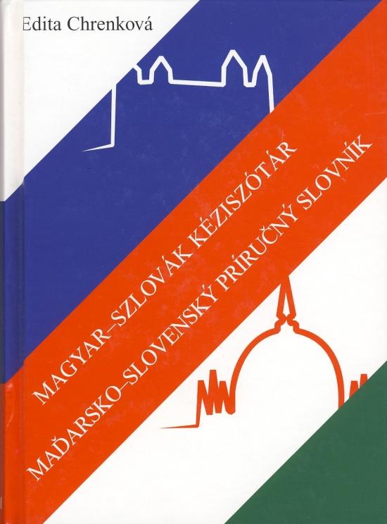 Kniha: Maďarsko-slovenský príručný slovník - Chrenková Edita