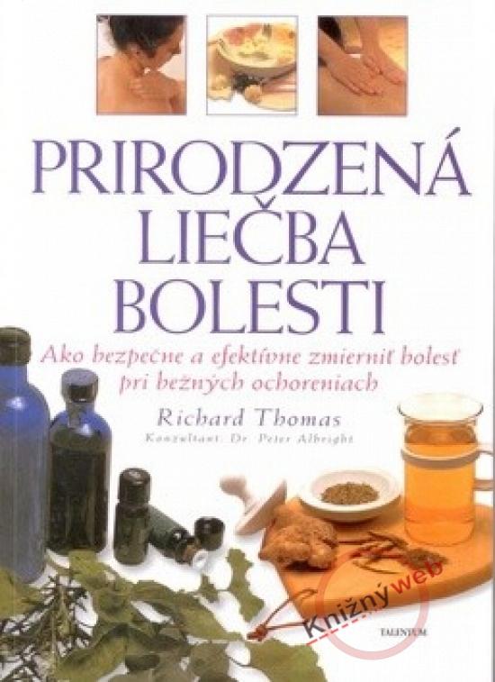 Kniha: Prirodzená liečba bolesti - Thomas Richard