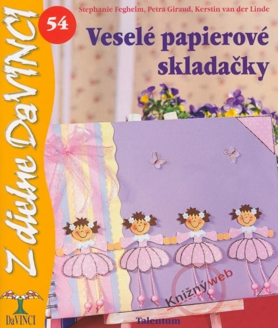 Kniha: Veselé papierové skladačky – DaVINCI 54 - Feghelem,Giraud,Kerstin van der Linde