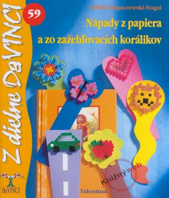 Kniha: Nápady z papiera a zo zažehľovacích korálikov – DaVINCI 59 - Rogaczewski-Nogai Sybille