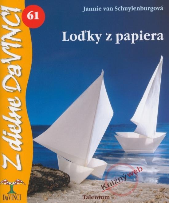 Kniha: Loďky z papiera – DaVINCI 61 - Schuylenburgová Jannie van
