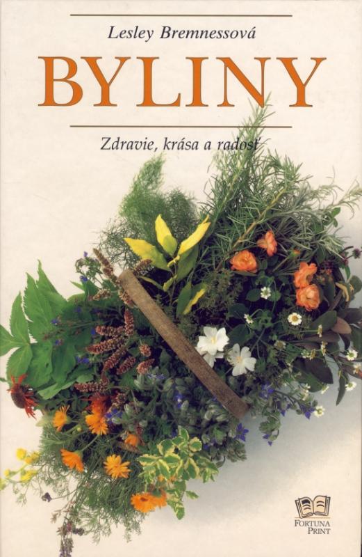 Kniha: Byliny - Zdravie, krása a radosť - Bremnessová Lesley