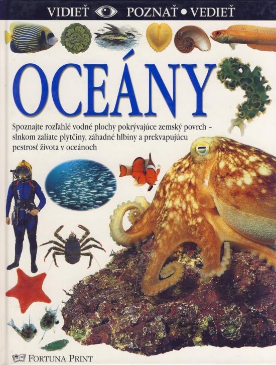 Kniha: Oceány vidieť, poznať, vedieťkolektív autorov