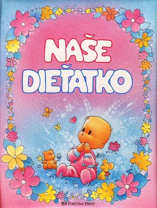 Kniha: Naše dieťatkokolektív autorov
