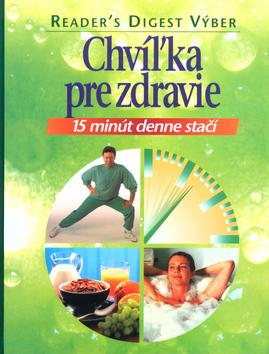 Kniha: Chvíľka pre zdravieautor neuvedený