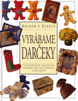 Kniha: Vyrábame darčekyautor neuvedený