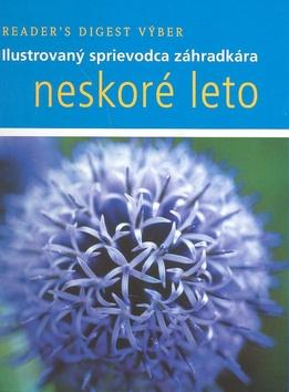 Kniha: Neskoré leto - Kolektív autorov