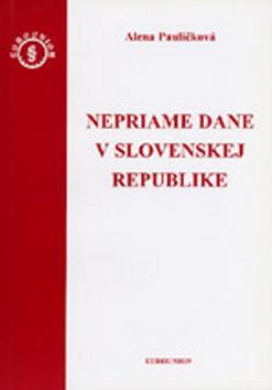Kniha: Nepriame dane v Slovenskej republike - Alena Pauličková