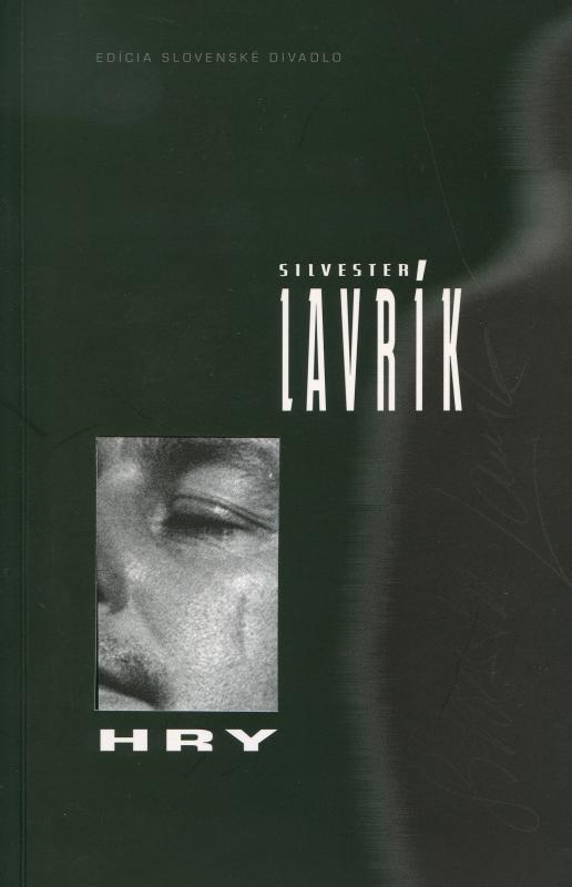 Hry  Silvester Lavrík