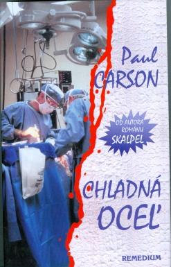 Kniha: Chladná oceľ - Paul Carson
