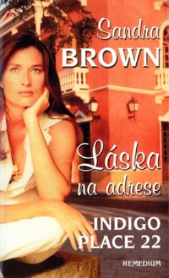 Kniha: Láska na adrese Indigo Place 2 - Sandra Brown