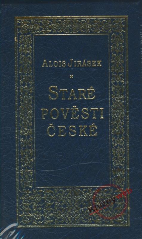 Kniha: Staré pověsti české - Jirásek Alois