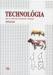 Kniha: Technológia pre 1.ročník UO mäsiar - Eva Hudeková