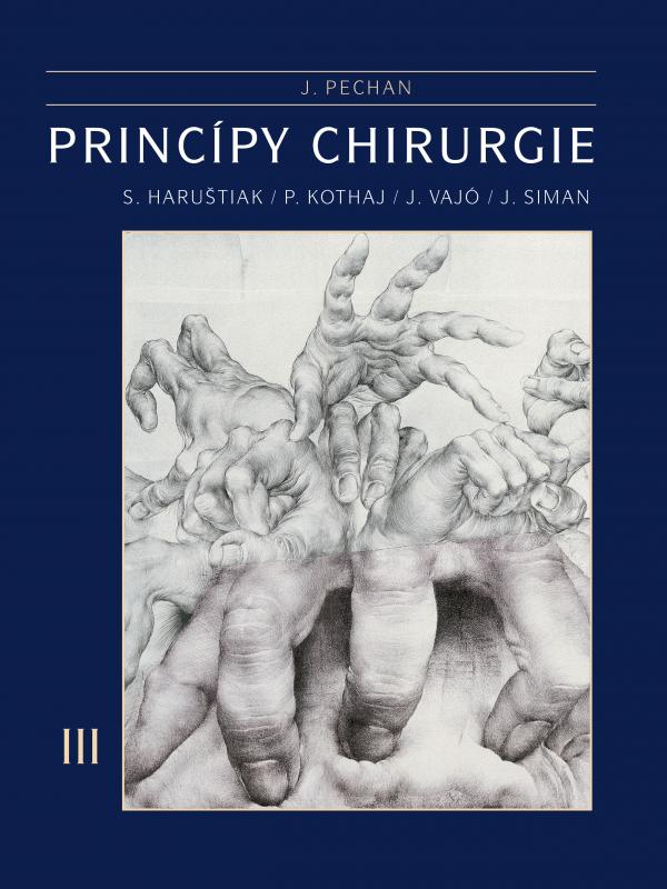 Kniha: Princípy chirurgie III - Juraj Pechan