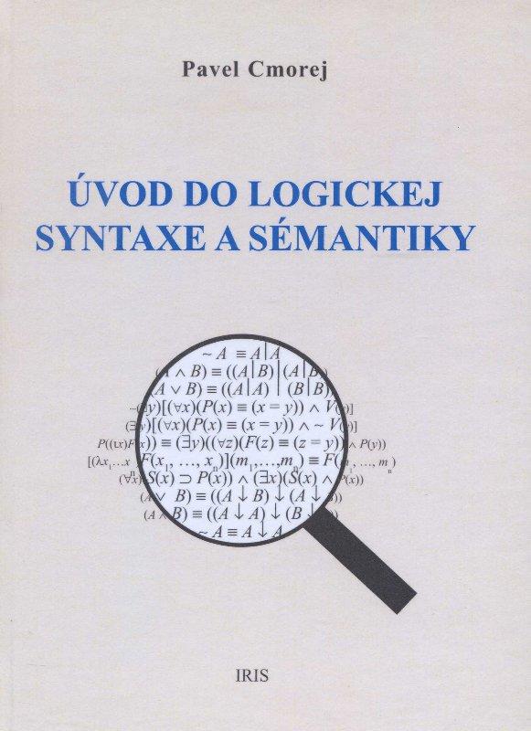 Kniha: Úvod do logickej syntaxe a sémantiky - Pavel Cmorej