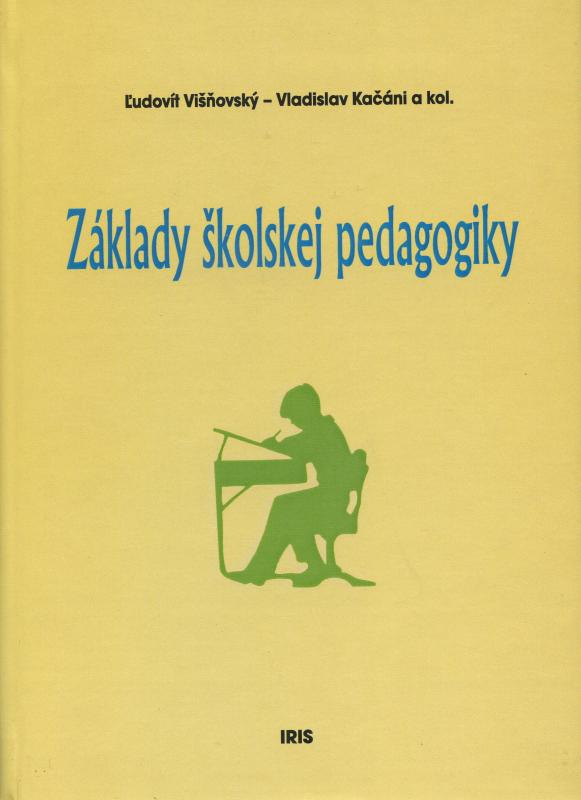 Kniha: Základy školskej pedagogiky - Ľudovít Višňovský