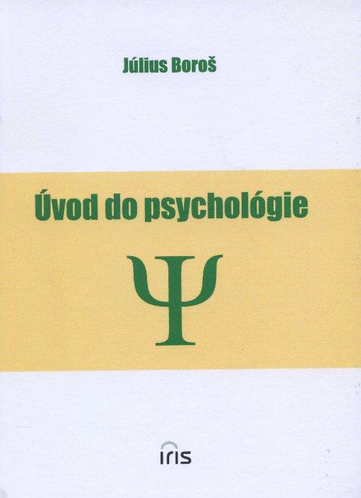 Kniha: Úvod do psychológie - Július Boroš