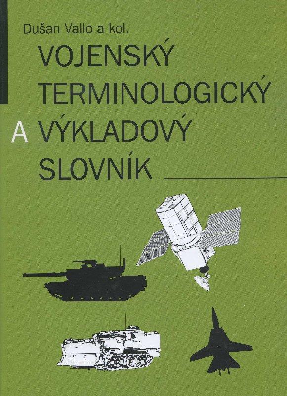 Kniha: Vojenský terminologický a výkladový slovník - Vallo Dušan