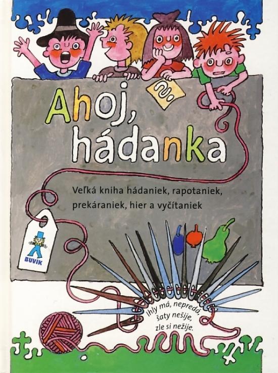 Kniha: Ahoj, hádankakolektív autorov