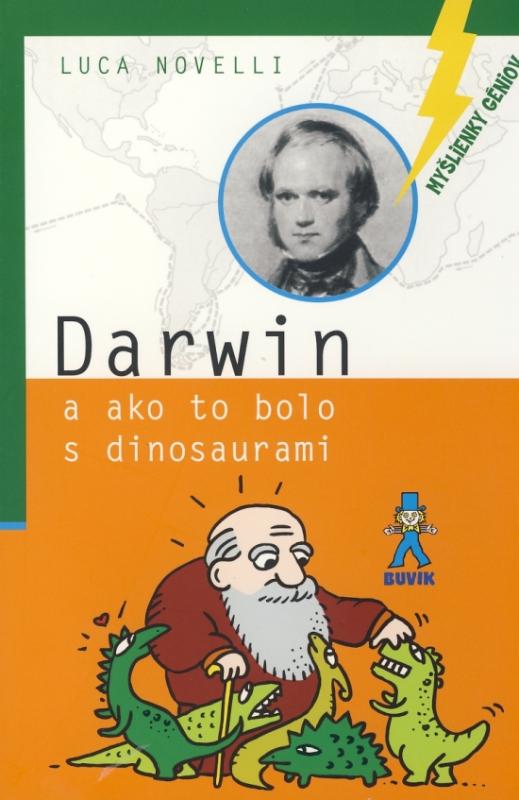 Kniha: Darwin a ako to bolo s dinosaurami - Novelli Luca