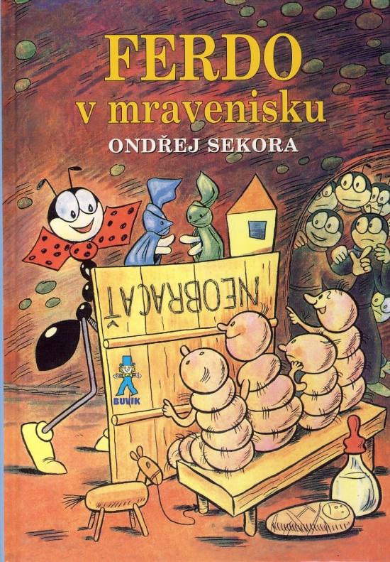 Kniha: Ferdo v mravenisku - 2. vydanie - Sekora Ondřej