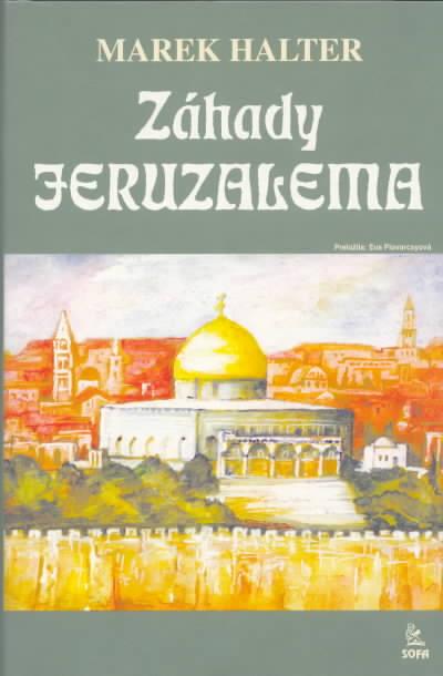 Kniha: Záhady Jeruzalema - Halter Marek