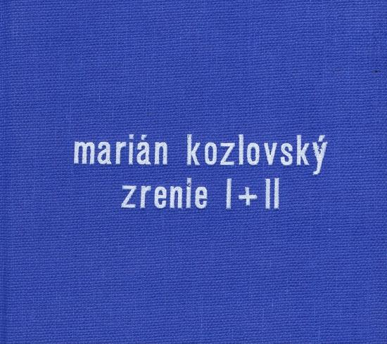 Kniha: Zrenie I+II - Kozlovský Marian