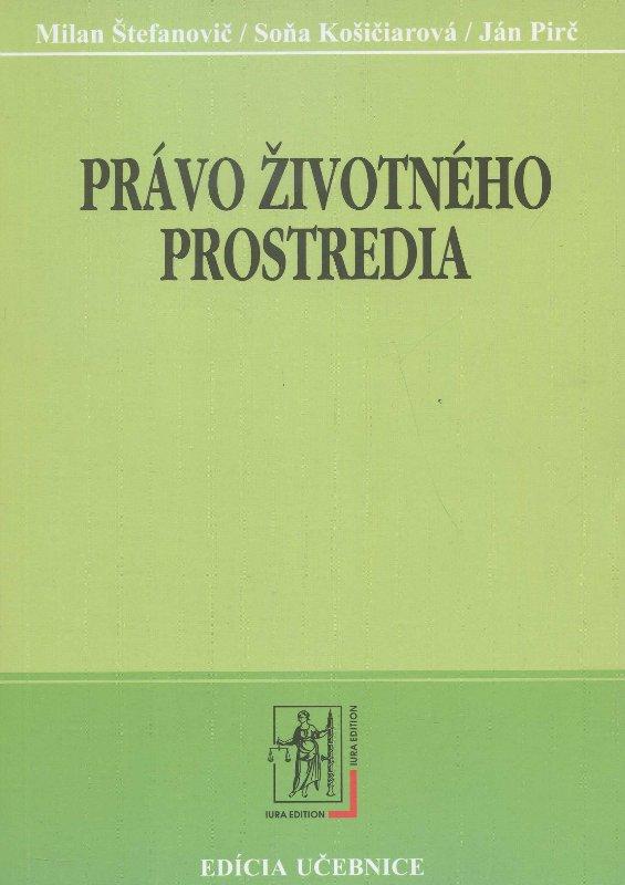Kniha: Pravo životného prostredia - Milan Štefanovič