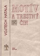Kniha: Motív a trestný čin - Vojtech Hatala