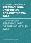 Kniha: Slovensko-anglická terminológia verejného zdravotníctva 2020 - Klement,Roman Mezencev a kolektív Cyril