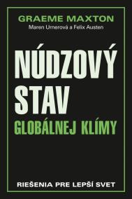 Núdzový stav globálnej klímy - Riešenia pre  lepší svet