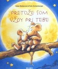 Pretože som vždy pri tebe