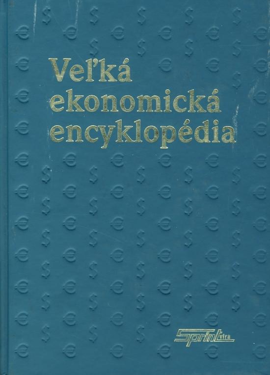 Kniha: Veľká ekonomická encyklopédiakolektív autorov