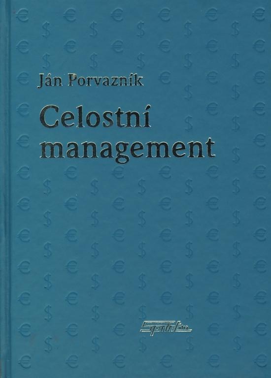 Kniha: Celostní management - Porvazník Ján