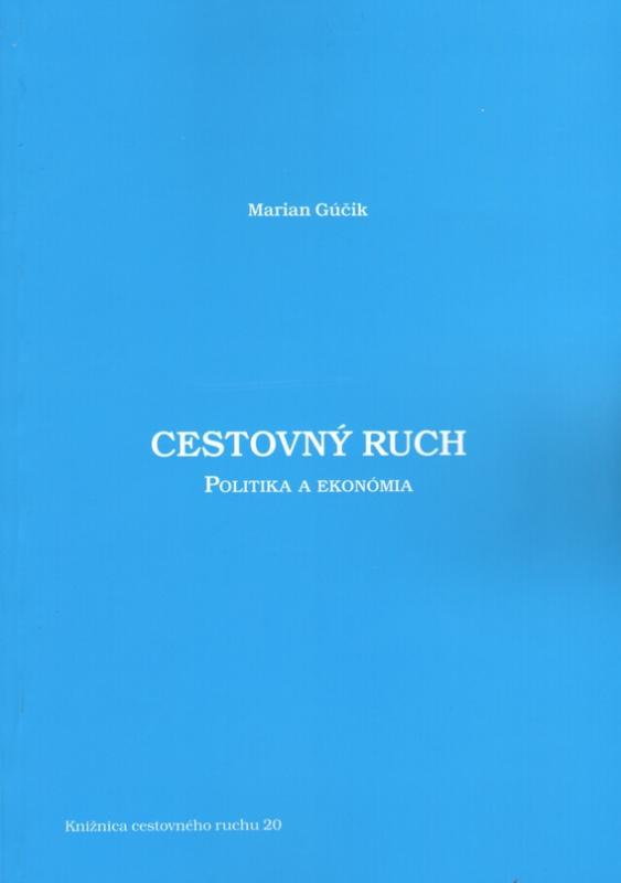 Kniha: Cestovný ruch - Marian Gúčik